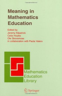 Meaning in Mathematics Education (Mathematics Education Library)
