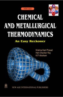 Chemical and Metallurgical Thermodynamics. An Easy Reckoner