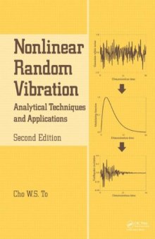 Nonlinear Random Vibration, Analytical Techniques and Applications