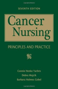 Cancer Nursing: Principles and Practice, Seventh Edition  