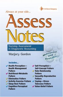 Assess Notes: Nursing Assessment & Diagnostic Reasoning (Davis's Notes)