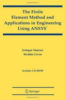 The Finite Element Method and Applications in Engineering Using ANSYS