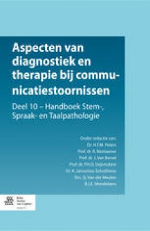 Aspecten van diagnostiek en therapie bij communicatiestoornissen: Handboek Stem–, Spraak– en Taalpathologie 10