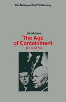 The Age of Containment: The Cold War 1945–1965