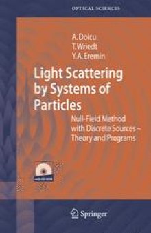 Light Scattering by Systems of Particles: Null-FieldMethodwithDiscrete Sources: Theory and Programs