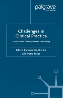 Challenges in clinical practice : professional developments in nursing