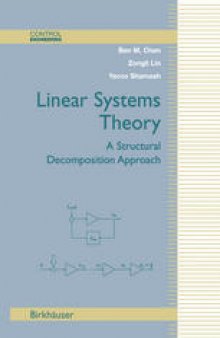 Linear Systems Theory: A Structural Decomposition Approach