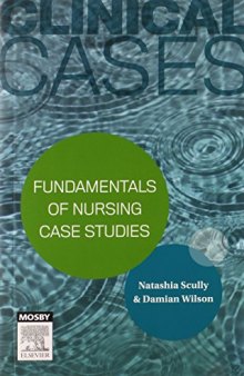 Clinical Cases: Fundamentals of Nursing Case Studies