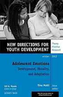 Adolescent emotions : development, morality, and adaptation