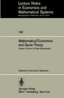 Mathematical Economics and Game Theory: Essays in Honor of Oskar Morgenstern
