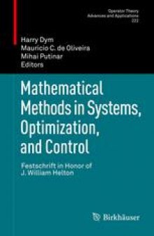 Mathematical Methods in Systems, Optimization, and Control: Festschrift in Honor of J. William Helton