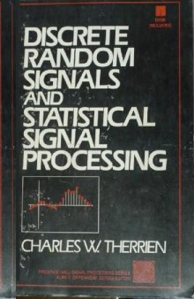 Discrete Random Signals and Statistical Signal Processing Therrien