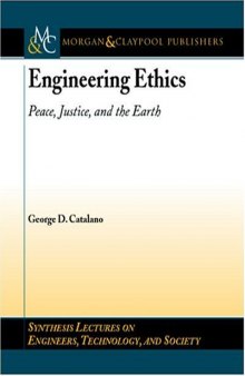 Engineering Ethics: Peace, Justice, and the Earth