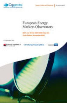 European Energy Markets Observatory: 2007 and Winter 2007/2008 Data Set Tenth Edition, November 2008