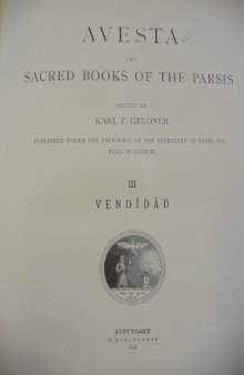 Avesta, the Sacred Books of the Parsis, Vol. 3