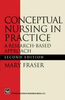 Conceptual Nursing in Practice: A research-based approach
