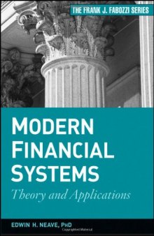 Modern Financial Systems: Theory and Applications (The Frank J. Fabozzi Series)  