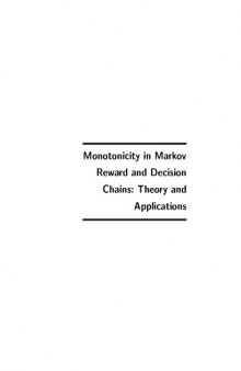 Monotonicity in Markov Reward and Decision Chains: Theory and Applications (Foundations and Trends in Stochastic Systems)