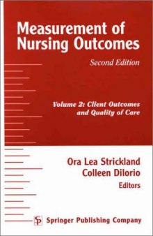 Measurement of Nursing Outcomes 2nd Ed Vol 2 - Client Outcomes and Quality of Care