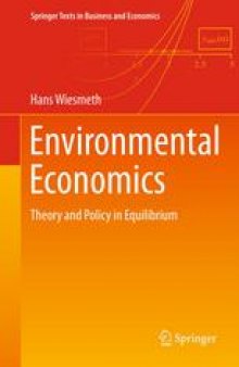 Environmental Economics: Theory and Policy in Equilibrium