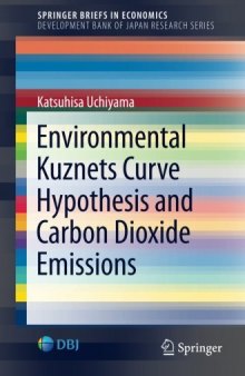 Environmental Kuznets Curve Hypothesis and Carbon Dioxide Emissions