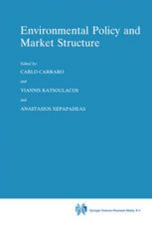 Environmental Policy and Market Structure