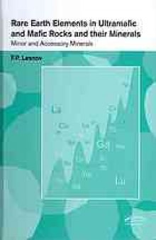 Rare earth elements in ultramafic and mafic rocks and their minerals : minor and accessory minerals