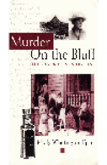 Murder on the Bluff. The Carew Poisoning Case
