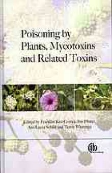 Poisoning by plants, mycotoxins, and related toxins