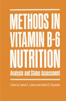 Methods in Vitamin B-6 Nutrition: Analysis and Status Assessment