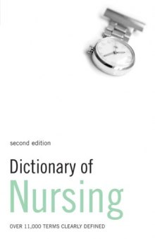 Dictionary of Nursing 2nd Edition (Medical Dictionary)