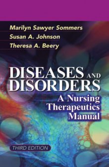 Diseases & Disorders - A Nursing Therapeutic Manual : a Nursing Therapeutic Manual