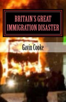 Britain’s Great Immigration Disaster
