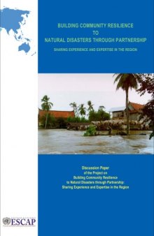 Building Community Resilience to Natural Disasters Through Partnership: Sharing Experience and Expertise in the Region
