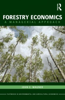 Forestry Economics: A Managerial Approach