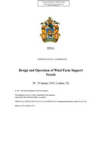Design & operation of wind farm support vessels : international conference, 28-29 January 2015, London, UK.