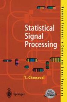 Statistical Signal Processing: Modelling and Estimation