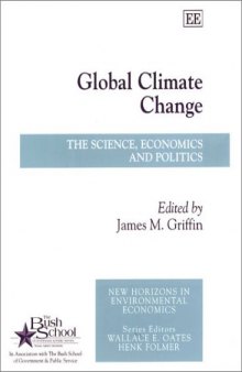 Global Climate Change: The Science, Economics, and Politics