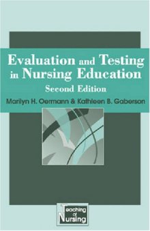 Evaluation and Testing In Nursing Education: Second Edition (Springer Series on the Teaching of Nursing)