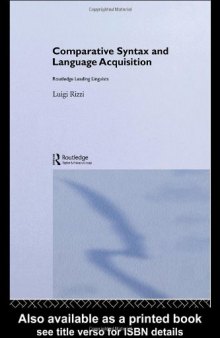 Comparative Syntax and Language Acquisition (Routledge Leading Linguists)