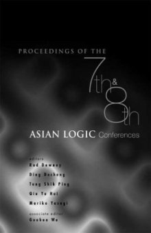 Proceedings of the 07th & 08th Asian Logic Conferences
