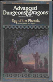 The Egg of the Phoenix: Special Module I12 (Advanced Dungeons & Dragons)