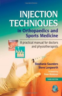 Injection Techniques in Orthopaedics and Sports Medicine: A Practical Manual for Doctors and Physiotherapists - 3rd Edition