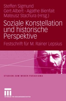 Soziale Konstellation Und Historische Perspektive: Festschrift Fr M. Rainer Lepsius