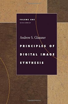 Principles of digital image synthesis 2