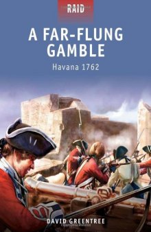 A Far-Flung Gamble - Havana 1762 (Raid)
