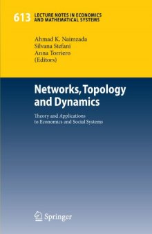 Networks, Topology and Dynamics: Theory and Applications to Economics and Social Systems