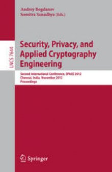 Security, Privacy, and Applied Cryptography Engineering: Second International Conference, SPACE 2012, Chennai, India, November 3-4, 2012. Proceedings