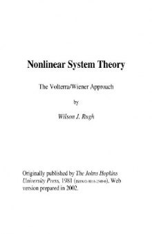 Nonlinear System Theory The Volterra-Wiener Approach