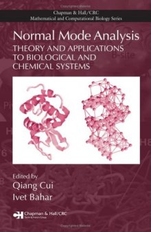 Normal Mode Analysis: Theory and Applications to Biological and Chemical Systems (Chapman & Hall/CRC Mathematical & Computational Biology)